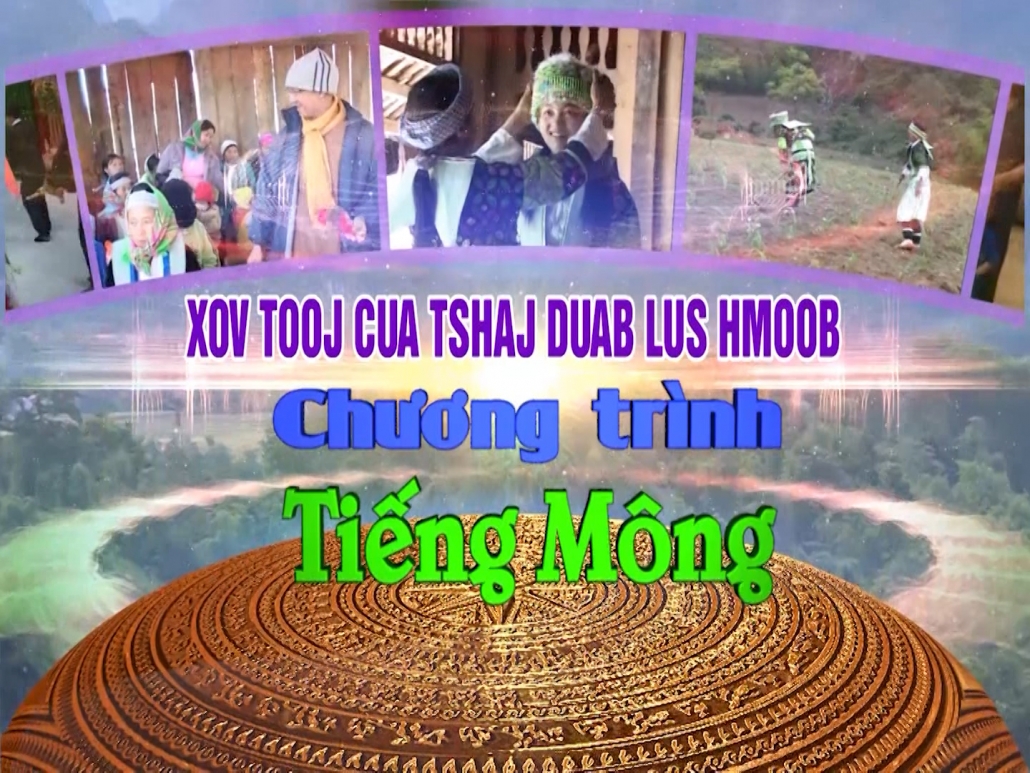 Chương trình Tiếng Mông ngày 13/4/2021
