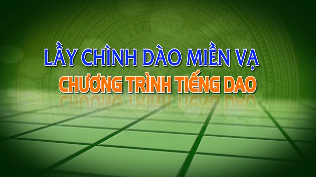 Chương trình Truyền hình tiếng Dao ngày 17/4/2021