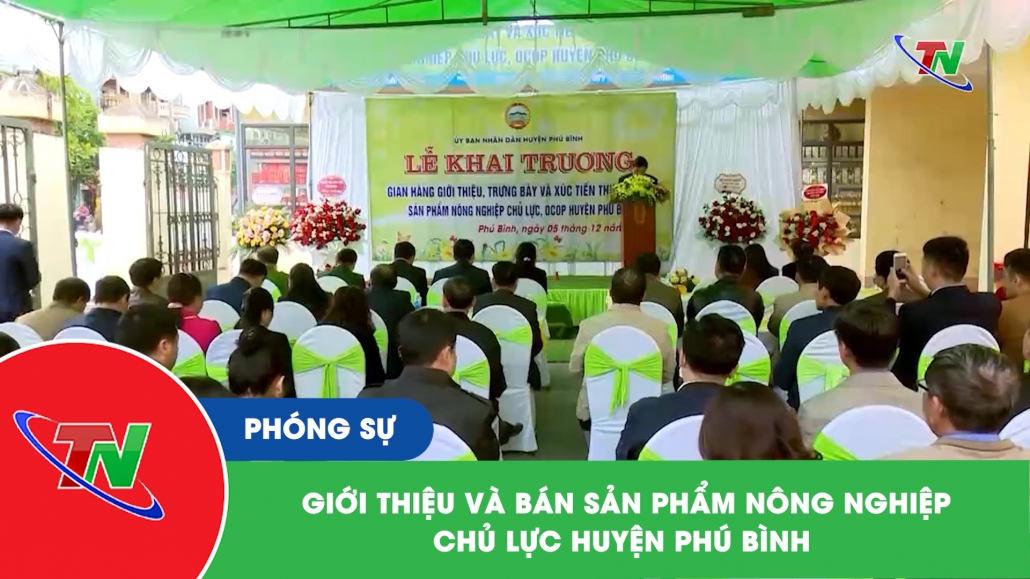 Giới thiệu và bán sản phẩm nông nghiệp huyện Phú Bình